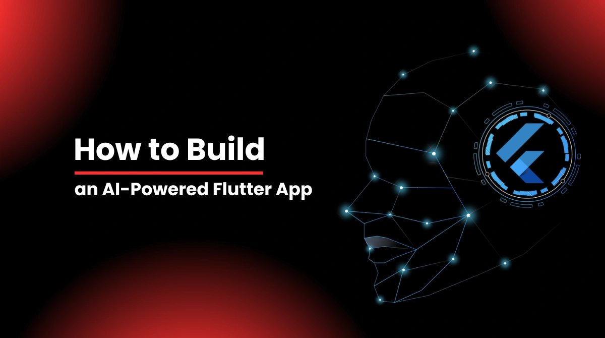 Build an AI-Powered Flutter App for Business