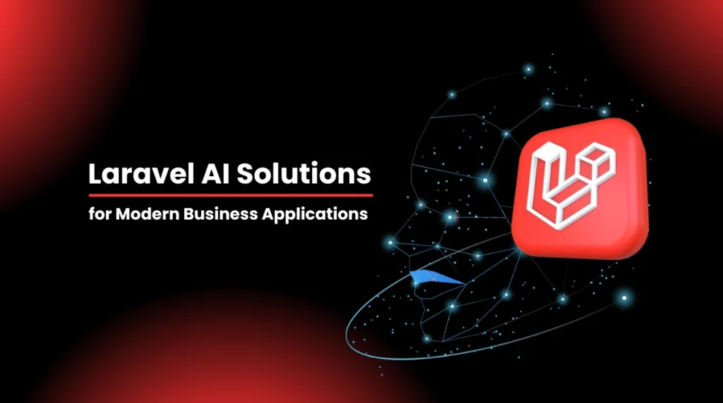 Laravel AI Development Services for Modern Businesses