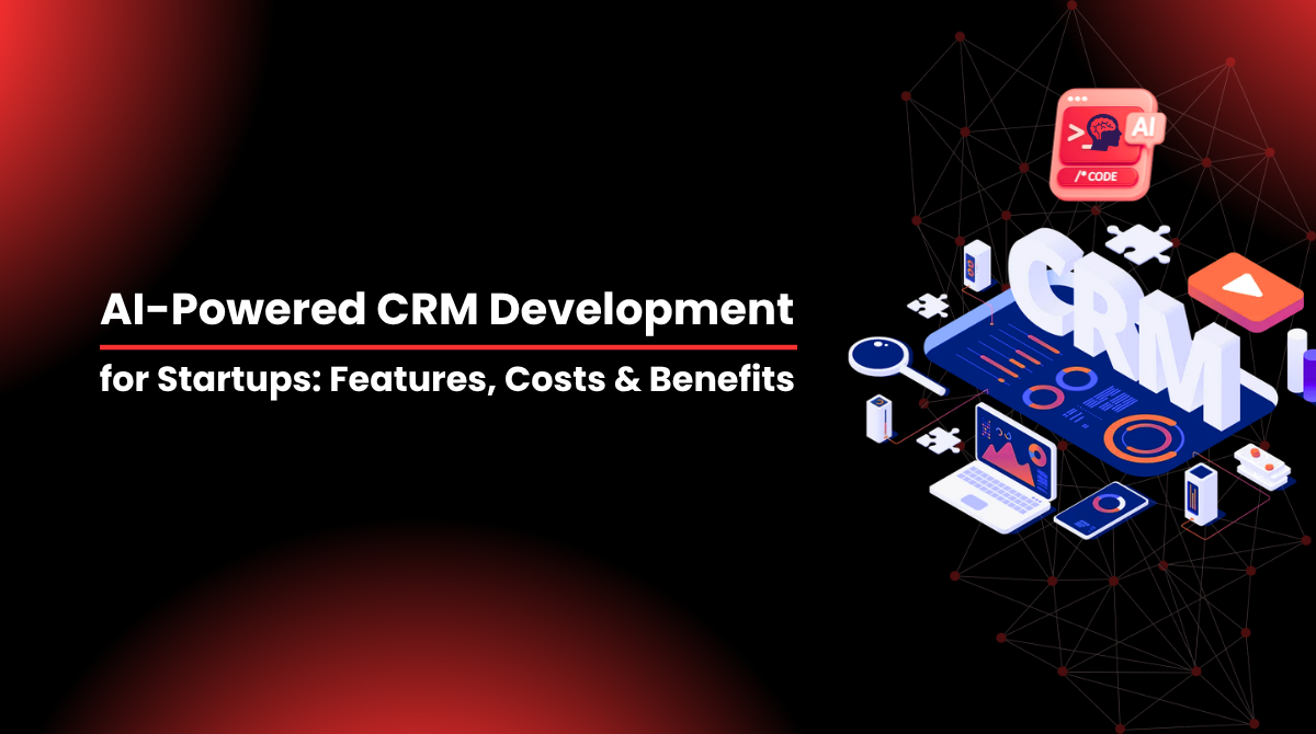 AI-Powered CRM Development