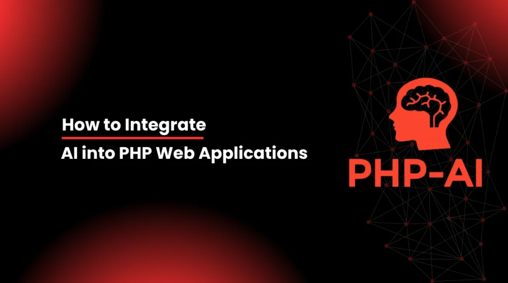 How to Integrate AI into PHP Web Applications