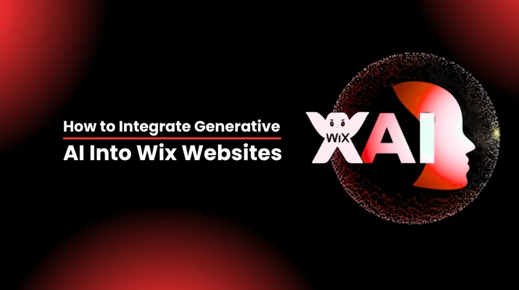 How to Integrate Generative AI Into Wix Websites